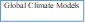 Global Climate Models